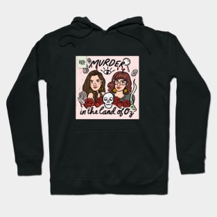 Murder in the Land of Oz New Cover Hoodie